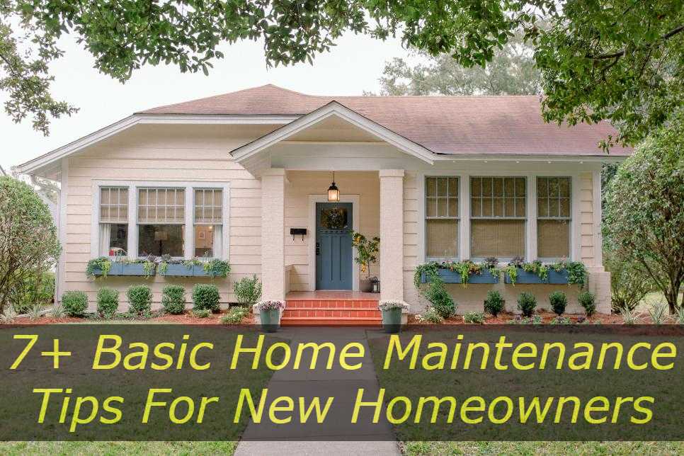 Basic Home Maintenance Tips For New Homeowners