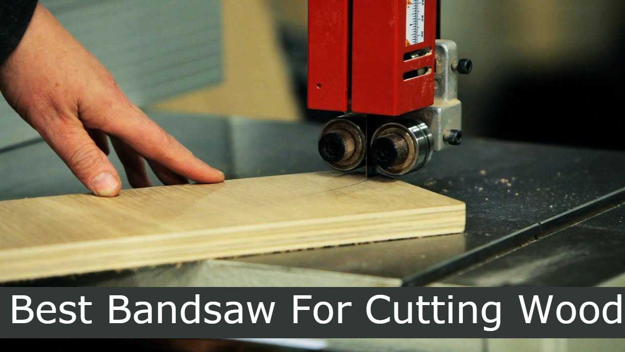 Best Bandsaw For Cutting Wood