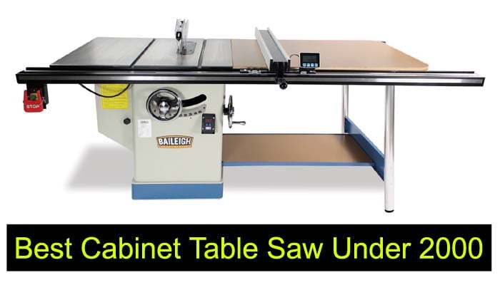 Best Cabinet Table Saw Under 2000