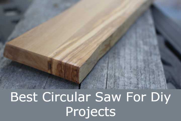 Best-Circular-Saw-For-Diy-Projects