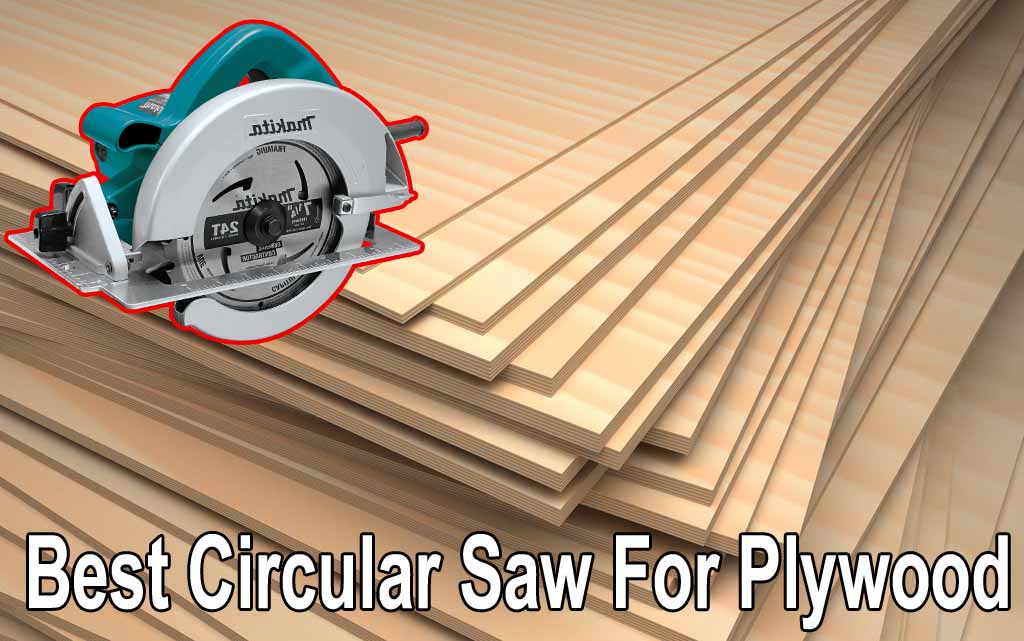 Best-Circular-Saw-For-Plywood