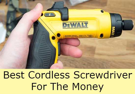 Best-Cordless-Screwdriver-For-The-Money