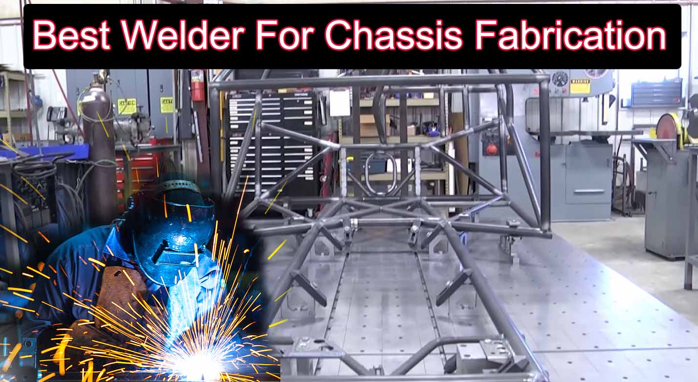 Best-Welder-For-Chassis-Fabrication