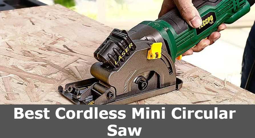 Best Cordless Mini Circular Saw