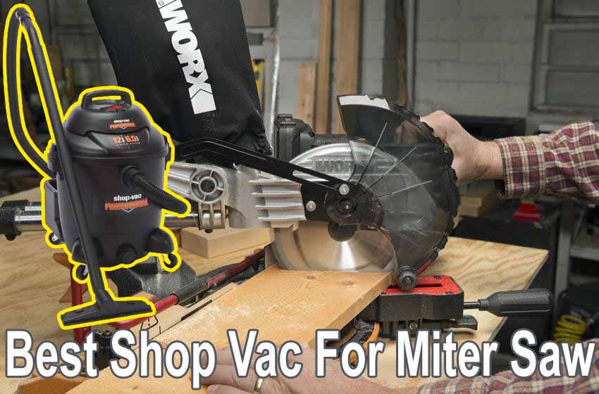 best-shop-vac-for-miter-saw