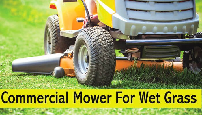 Commercial-Mower-For-Wet-Grass