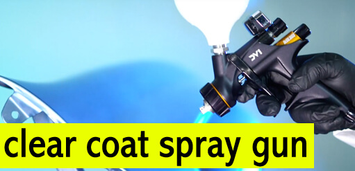 Best Spray Gun For Clear Coat